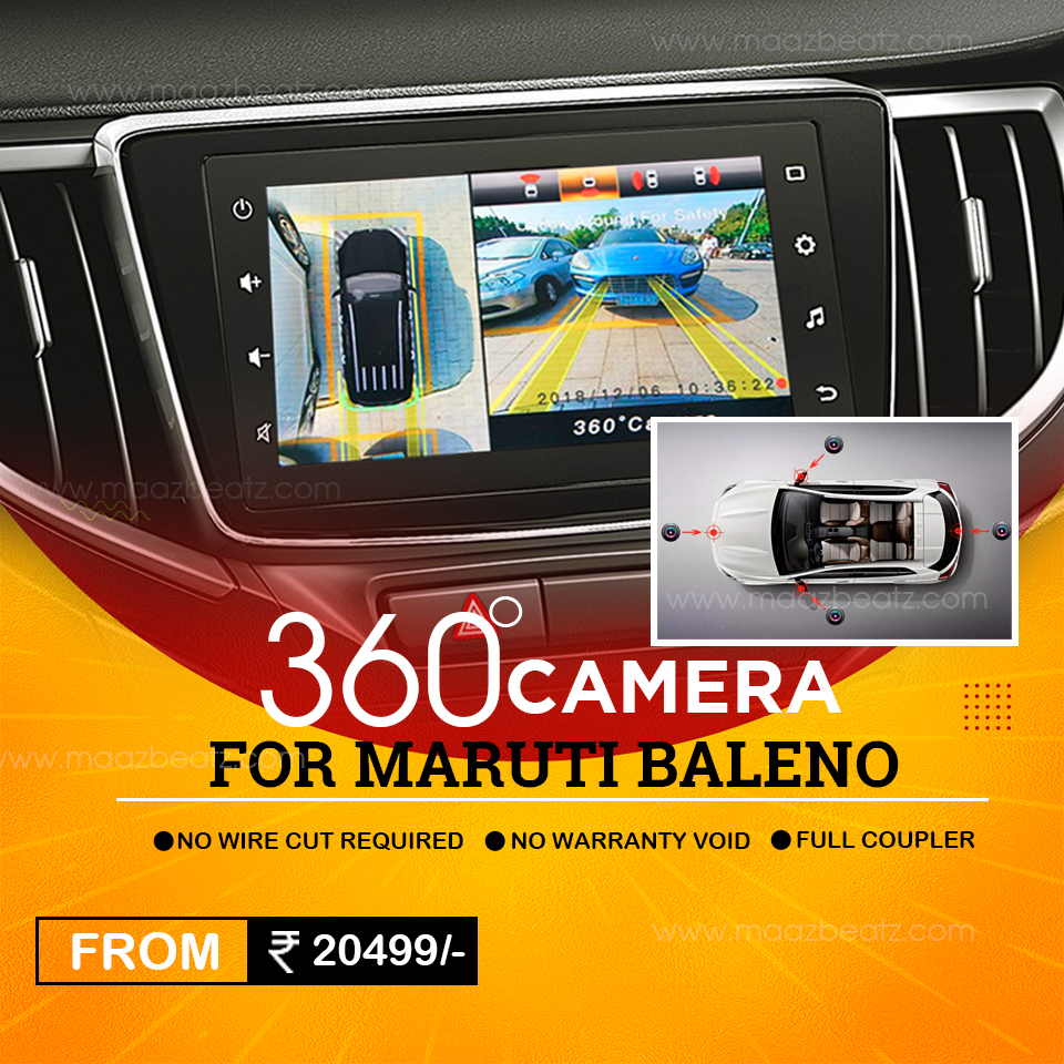 360-Degree Camera Control of Maruti Baleno  Maazbeatz-Buy Best Android Car  Music System & Accessories Online India